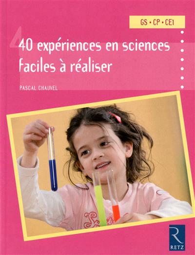 40 experiences de sciences faciles