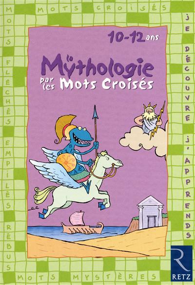 La mythologie par les mots croises