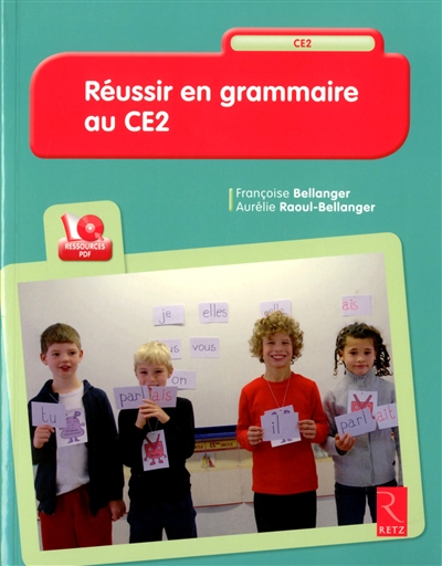 Reussir en grammaire au ce2 (+ cd-rom)