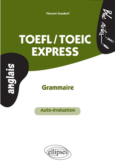 Toefl/toeic express auto-evaluation grammaire