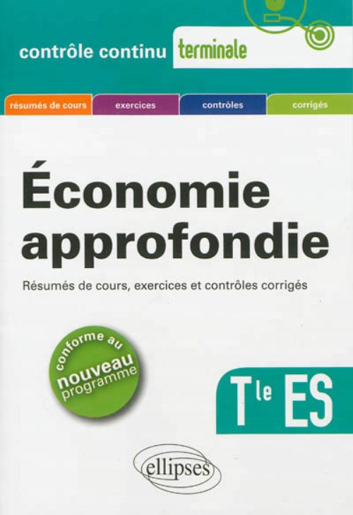 Economie approfondie. terminale es. nouveau programme