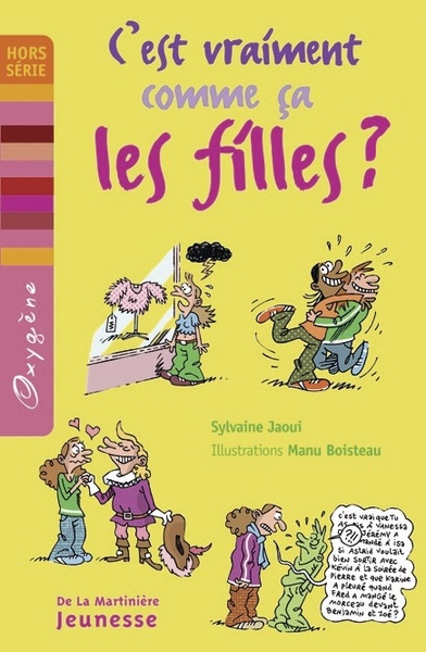 C'est vraiment comme ca, les filles ?