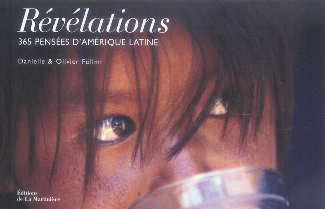 Revelations, 365 pensees d'amerique latine