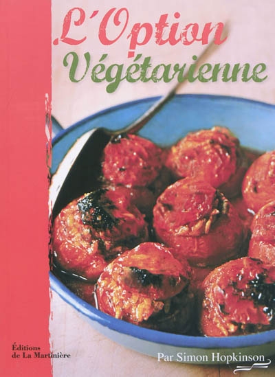 Option vegetarienne (l')