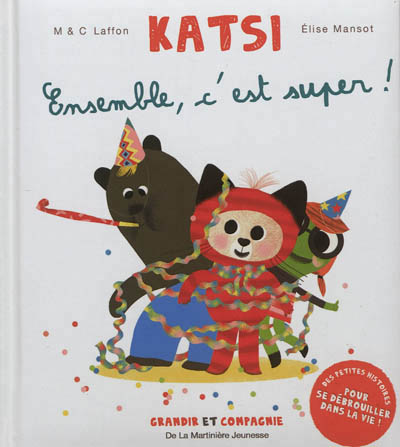 Ensemble, c'est super. katsi