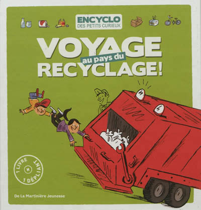 Voyage au pays du recyclage
