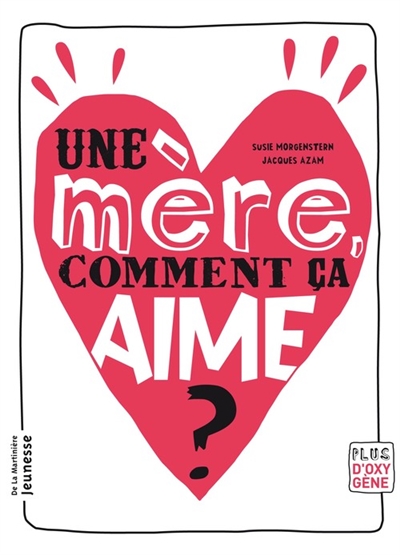 Une mere comment ca aime ?