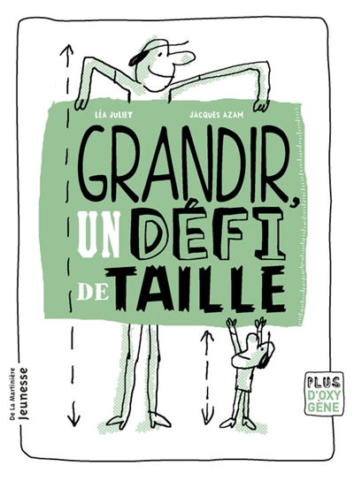 Grandir, un defi de taille