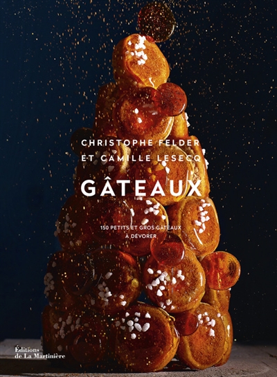 Gateaux 150 petits et gros gateaux a devorer