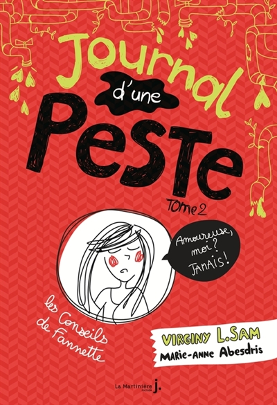 Journal d'une peste - tome 2 amoureuse, moi ? jamais ! - vol02 Journal d'une peste - tome 2 amoureuse, moi ? jamais ! - vol02