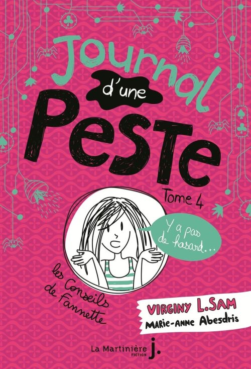 Journal d'une peste - tome 4 y a pas de hasard...
