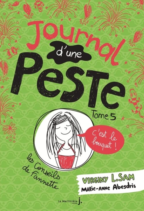Journal d'une peste - tome 5 c'est le bouquet !