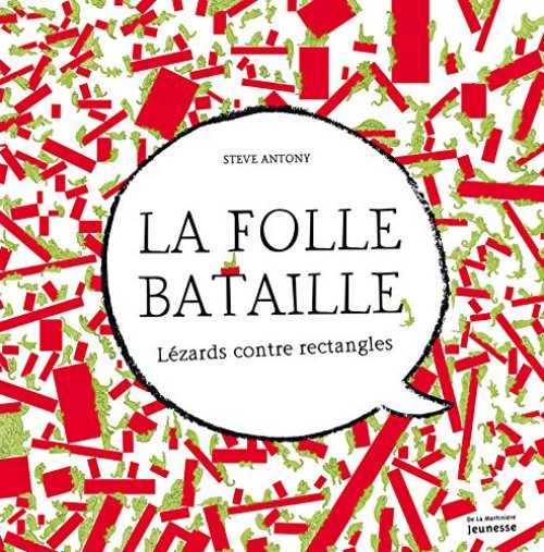 La folle bataille - lezards contre rectangles
