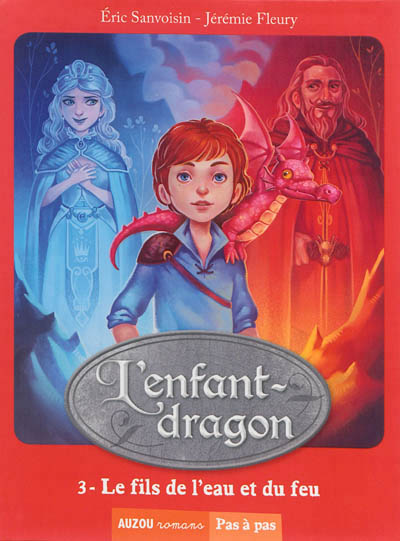 L'enfant dragon - tome 3 le fils de l'eau et du feu