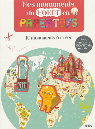 Mes monuments du monde en papertoys