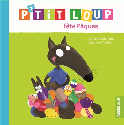 P'tit loup fete paques
