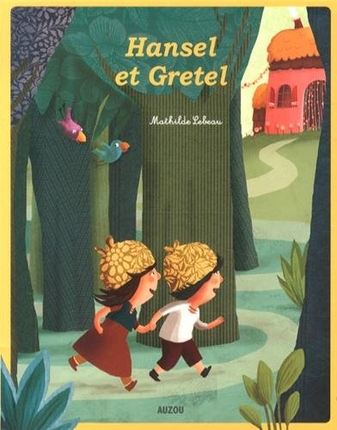 Les p'tits classiques - hansel et gretel