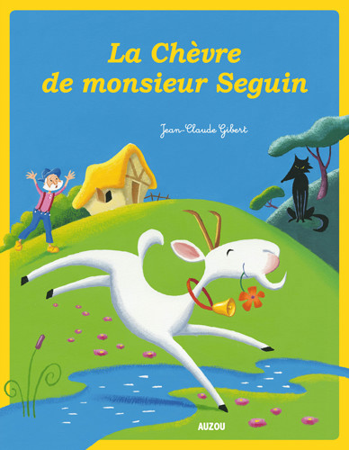 La chevre de monsieur seguin (nouvelle edition)