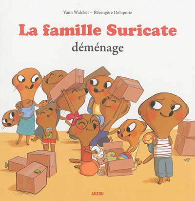 La famille suricate demenage