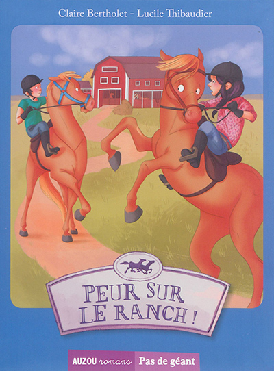 Esther et colin - t02 - esther et colin - peur sur le ranch !