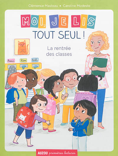 Moi je lis tout seul - tome 5 - la rentree des classes