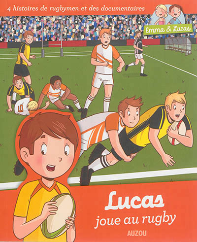 Emma et lucas - lucas joue au rugby