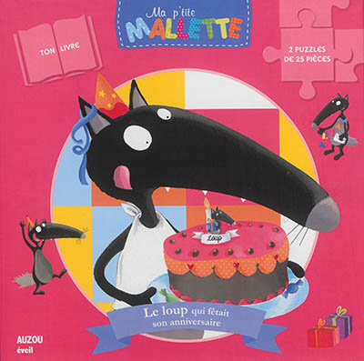 Le loup qui fetait son anniversaire (coll. map'tite mallette)