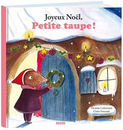 Joyeux noel, petite taupe !