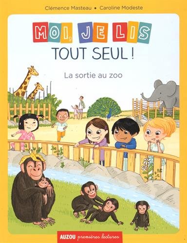 Moi je lis tout seul - tome 1 - la sortie au zoo