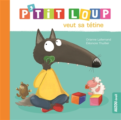 P'tit loup veut sa tetine
