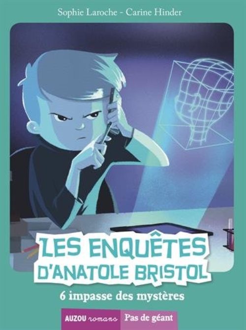 Les enquetes d'anatole bristol - t06 - les enquetes d'anatole bristol - impasse des mysteres
