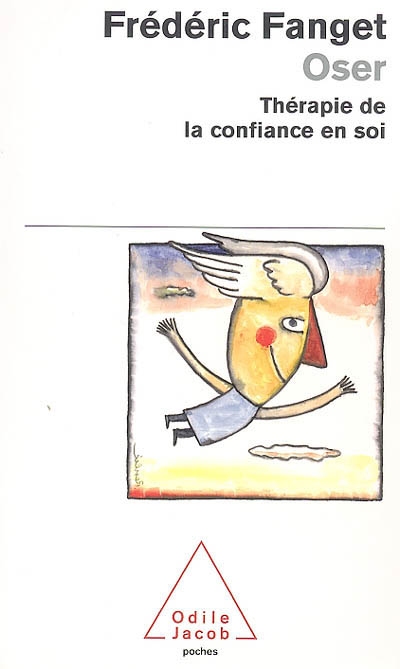 Oser - therapie de la confiance en soi
