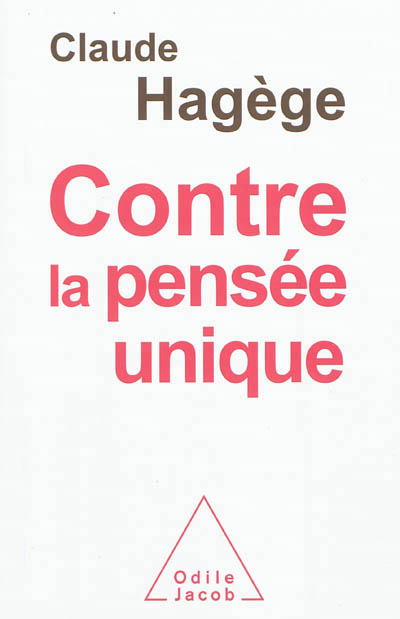 Contre la pensee unique