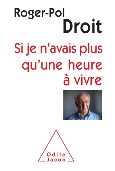 Si je n'avais plus qu'une heure a vivre
