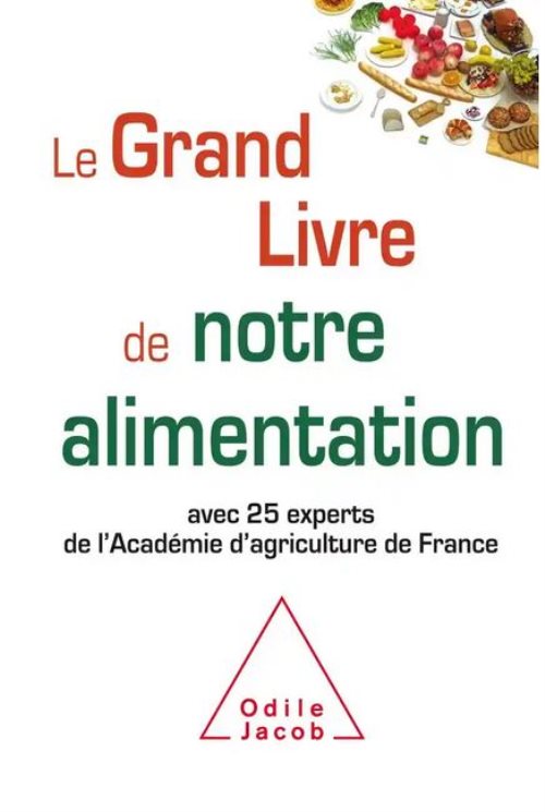 Le grand livre de notre alimentation