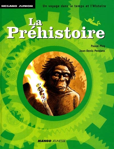 Prehistoire (la)