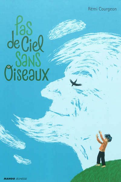 Pas de ciel sans oiseaux
