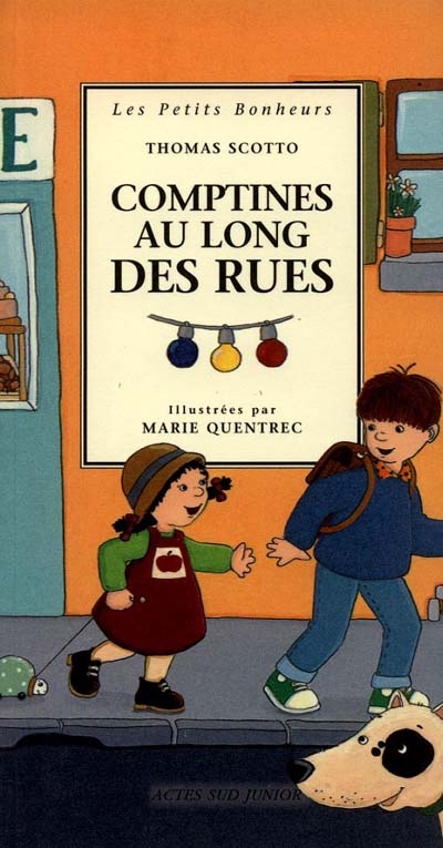Comptines au long des rues - - les petits bonheurs