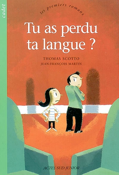 Tu as perdu ta langue ?