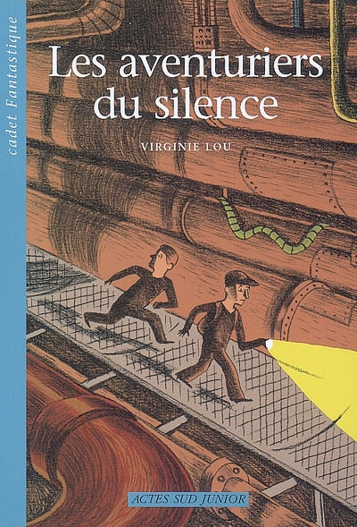 Les aventuriers du silence (nouvelle edition)