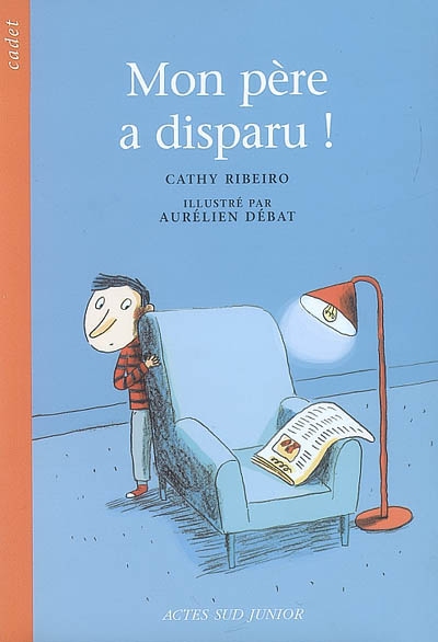 Mon pere a disparu !