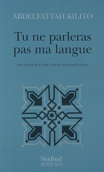 Tu ne parleras pas ma langue
