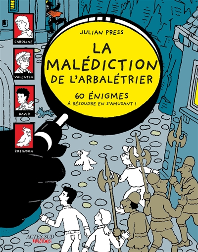 La malediction de l'arbaletrier_2e_ed_ fermeture et bascule vers 9782330102876 - 60 enigmes a resoud