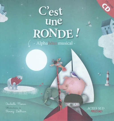 C'est une ronde, alphabetes musical + cd