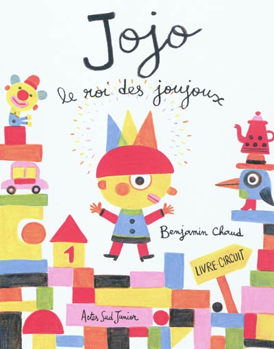 Jojo le roi des joujoux.