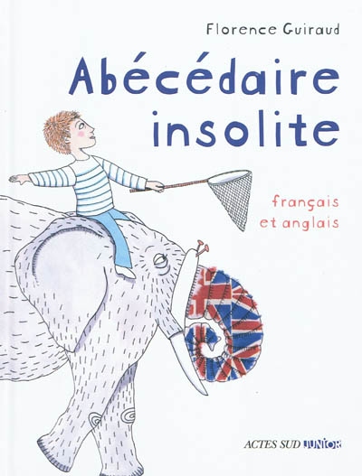 Abecedaire insolite (bilingue francais / anglais)