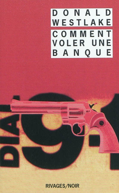 Comment voler une banque