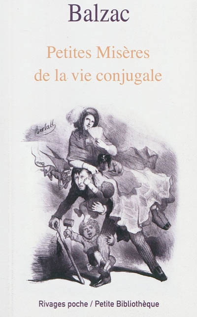 Petites miseres de la vie conjugale
