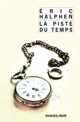 La piste du temps
