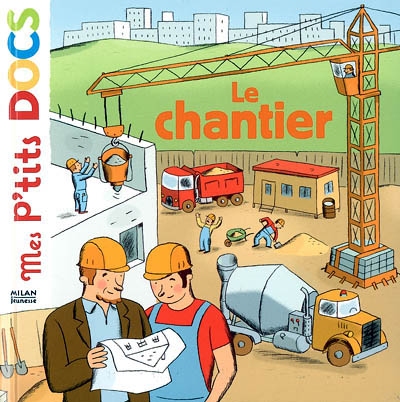 Le chantier